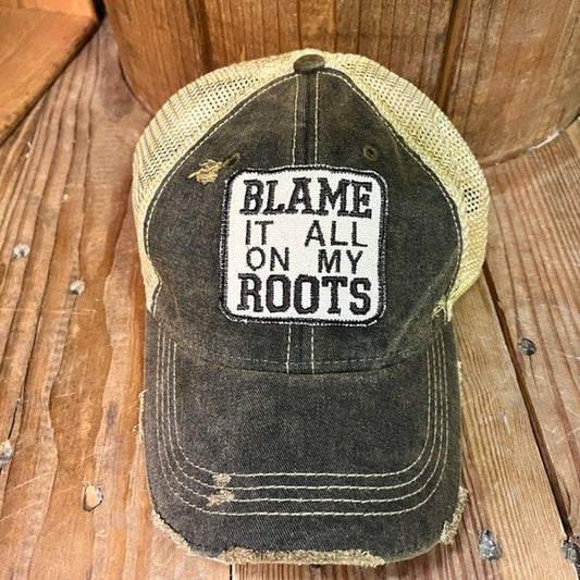 Blame it All on My Roots Hat