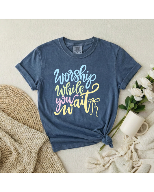 Worship While You Wait