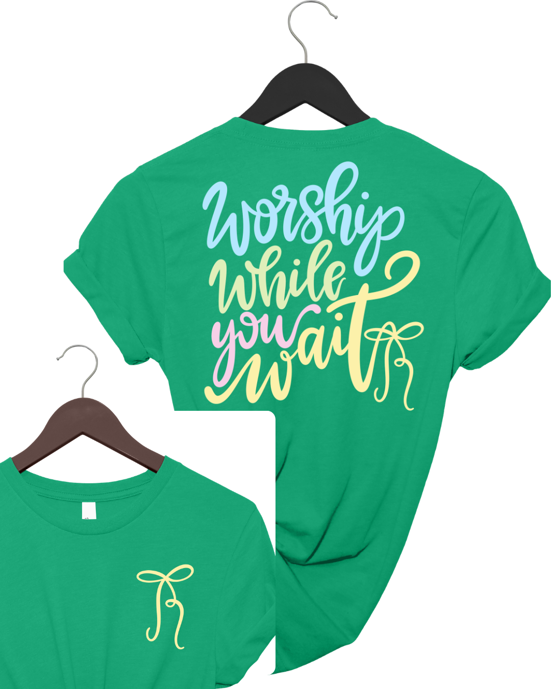 Worship While You Wait Double-Sided