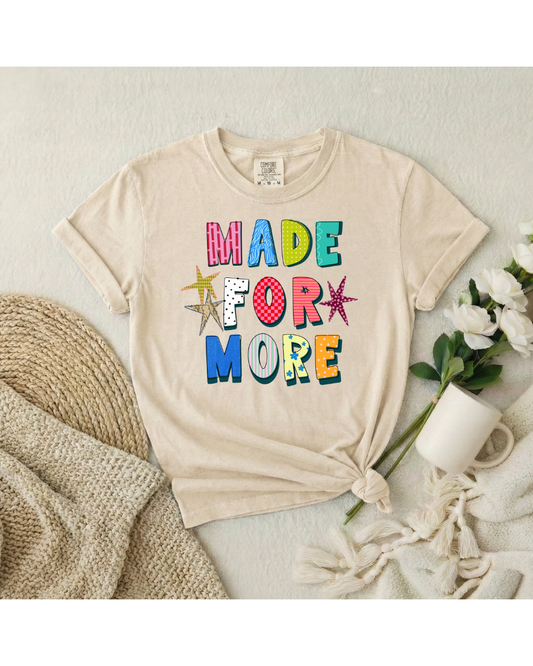 Made for More