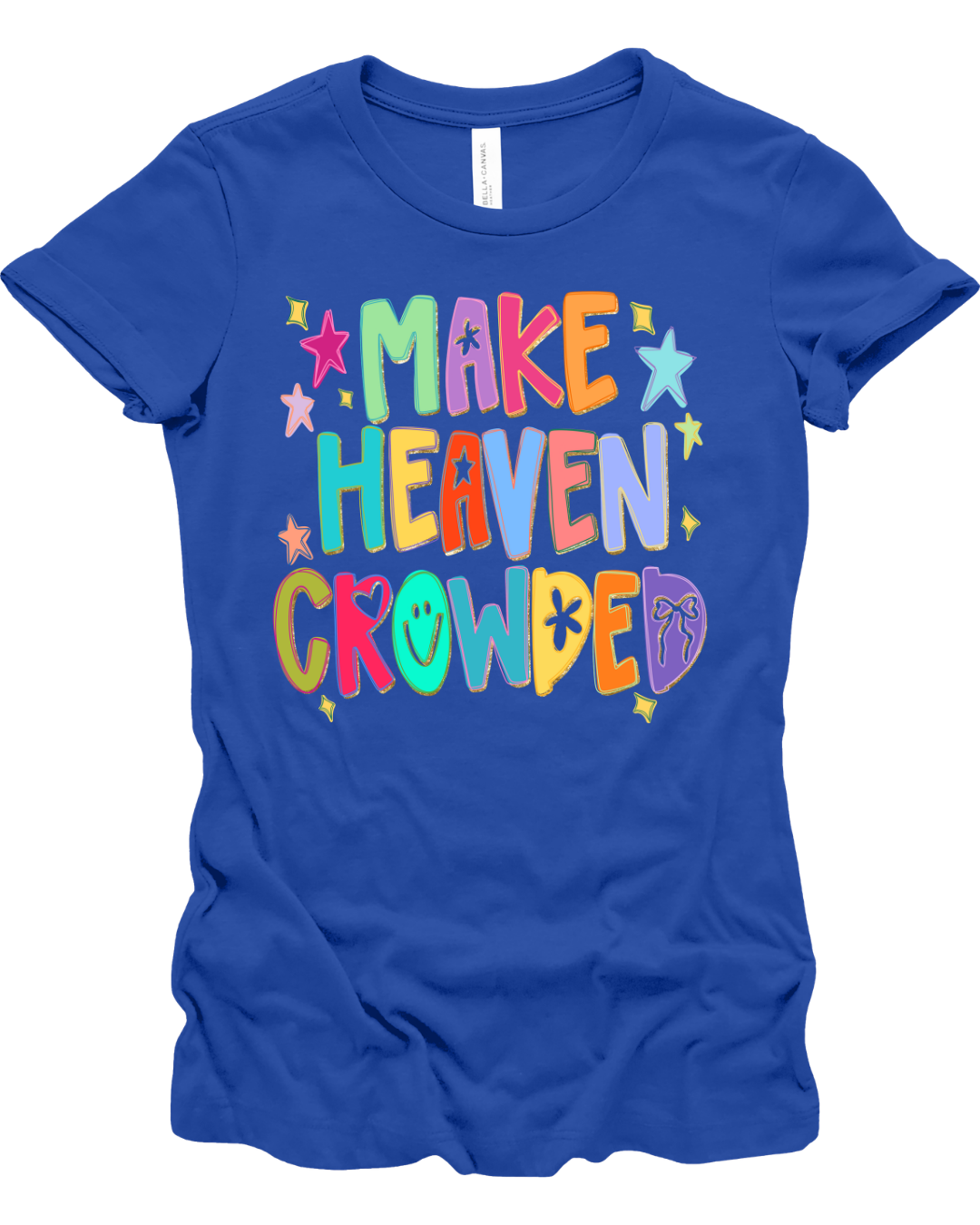 Make Heaven Crowded