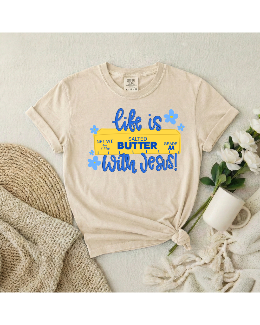 Life is Butter with Jesus