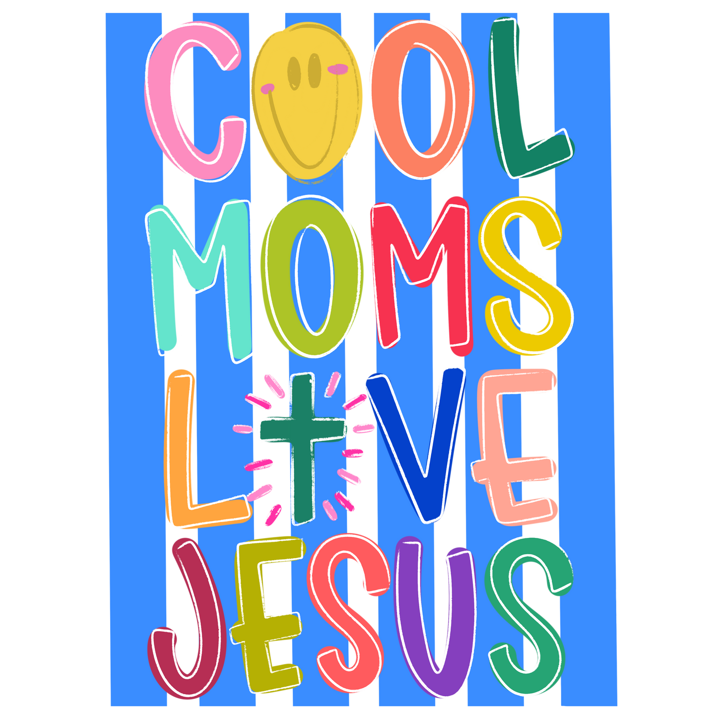 Cross Cool Moms Love Jesus