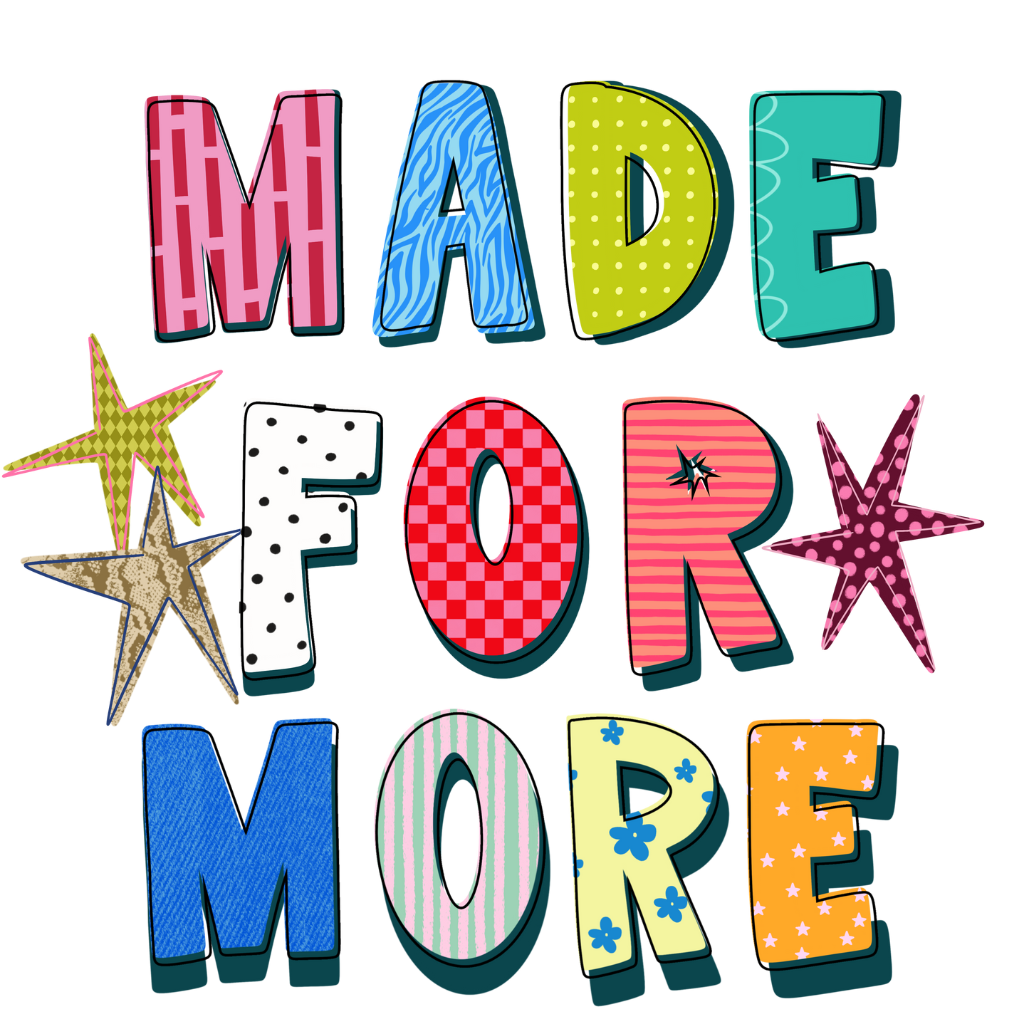 Made for More