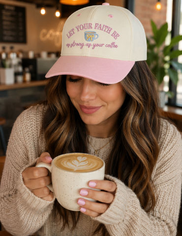 Faith Strong as Coffee Hat