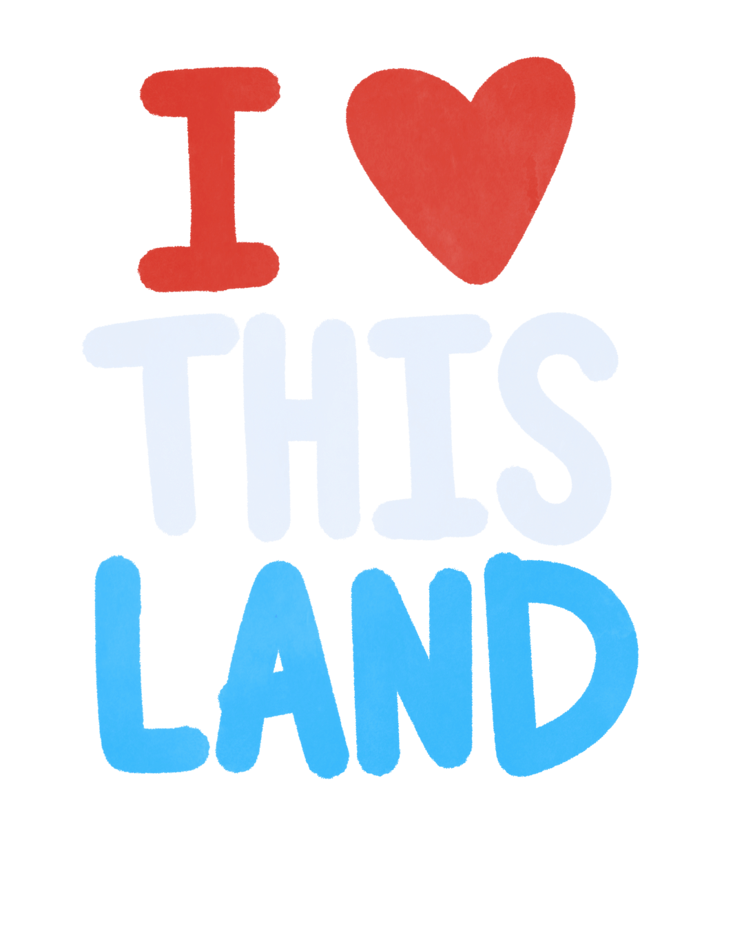 I Love This Land