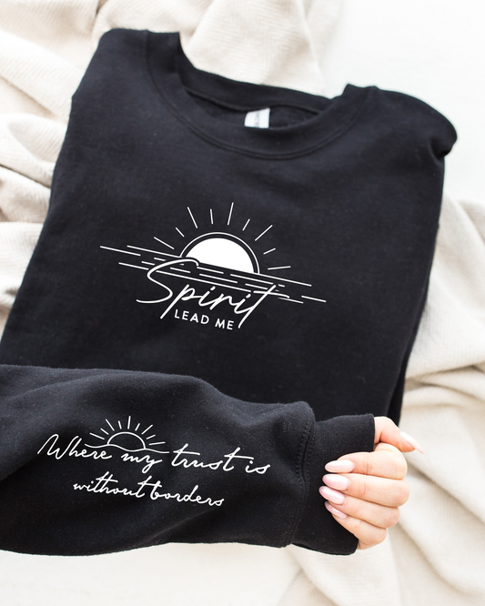 Spirit Lead Me Sweatshirt