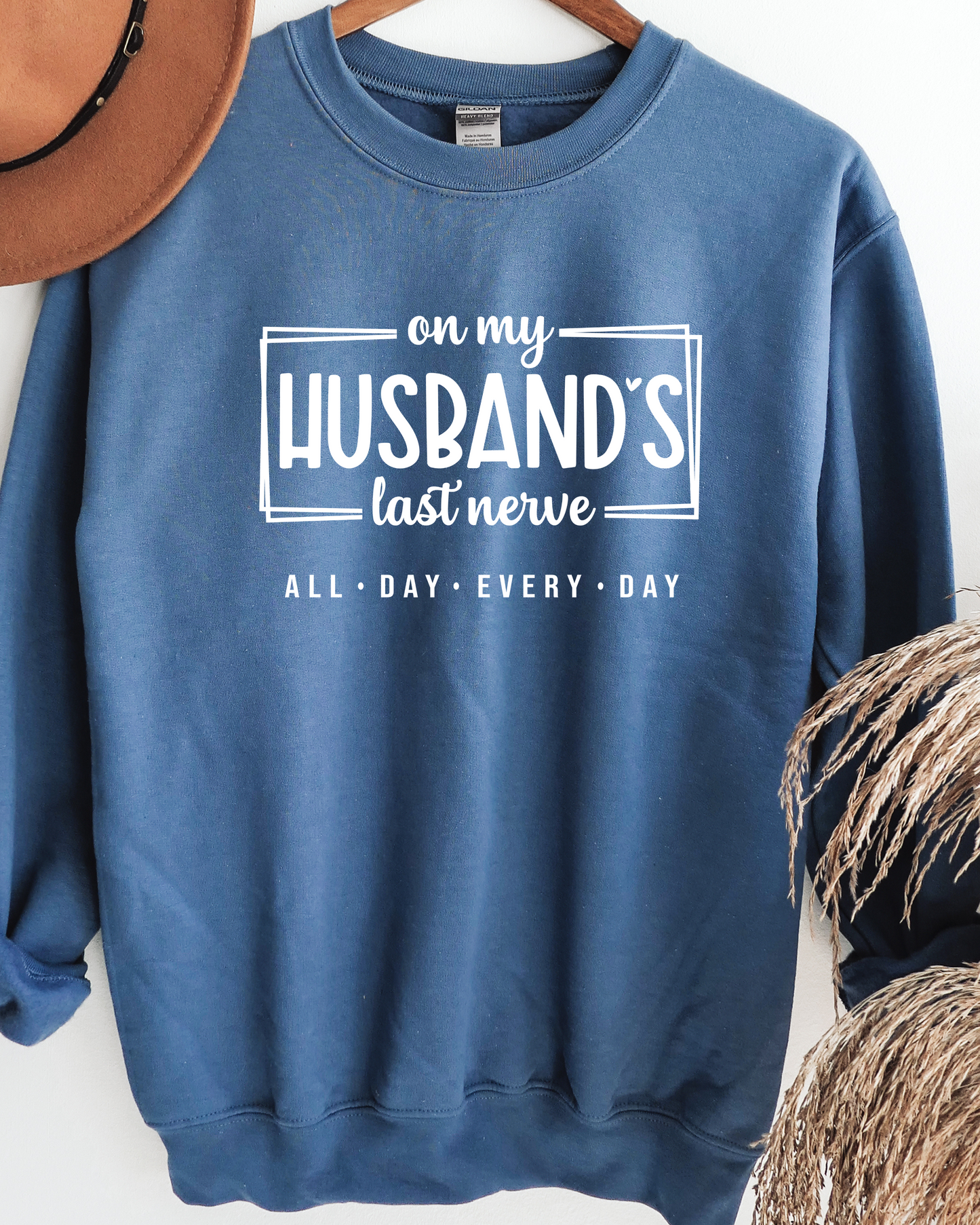 On My Husband's Last Nerve Sweatshirt