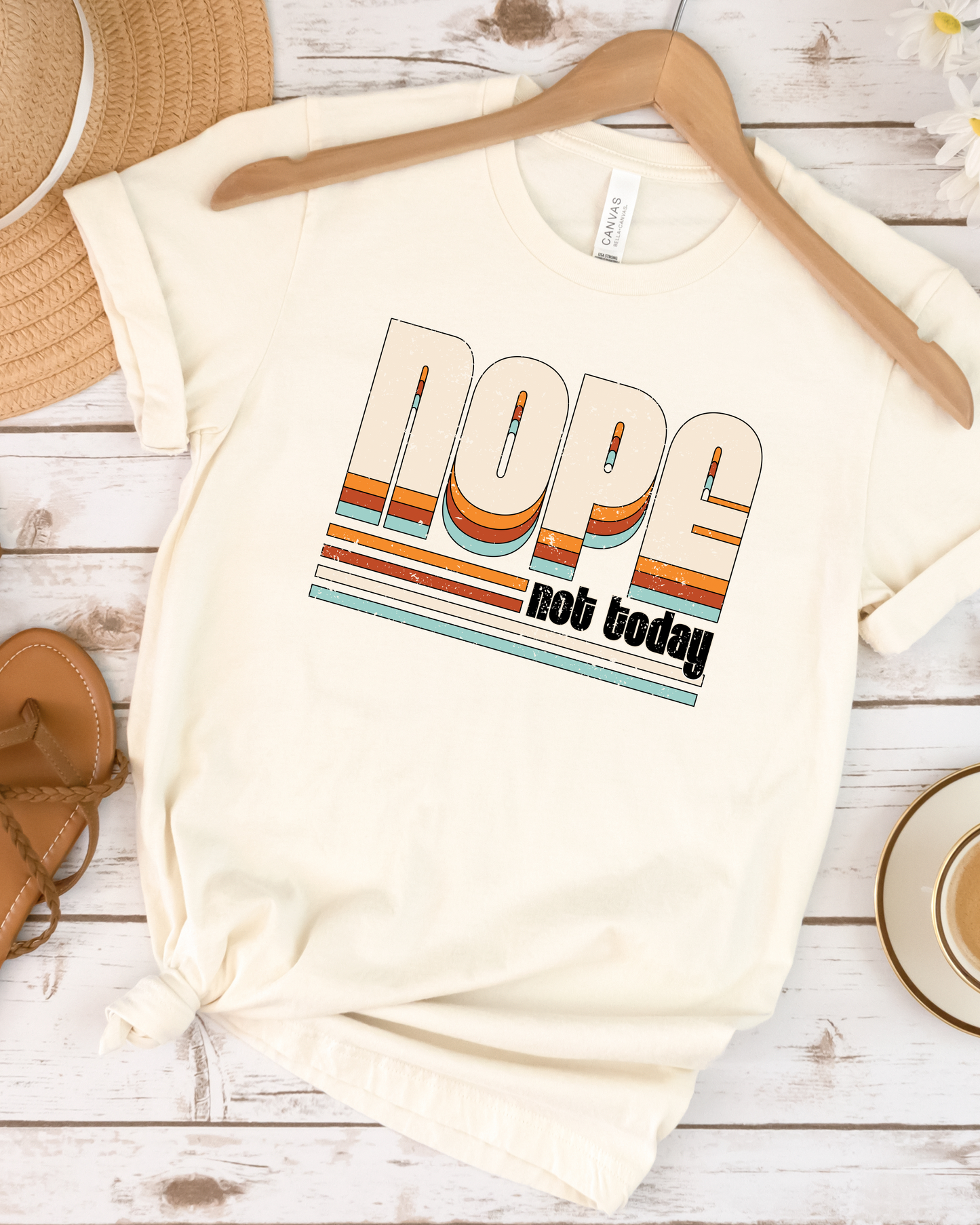 Nope Not Today Bella Canvas Tee